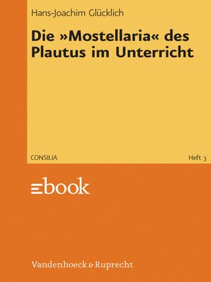 cover image of Die »Mostellaria« des Plautus im Unterricht